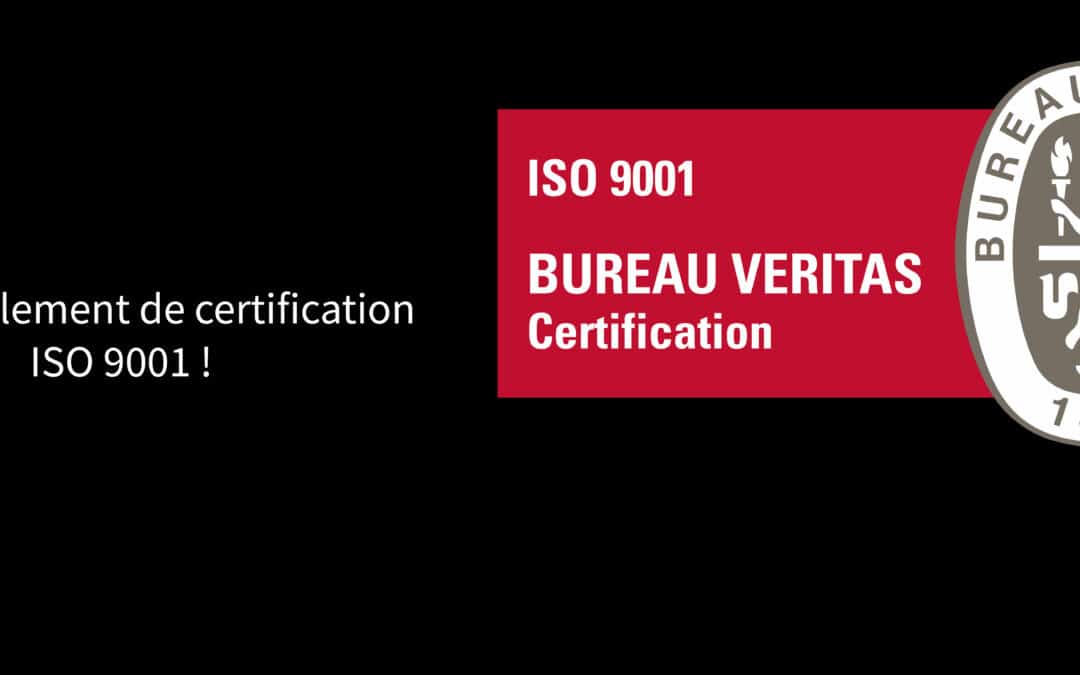 Renouvellement de certification ISO 9001 !